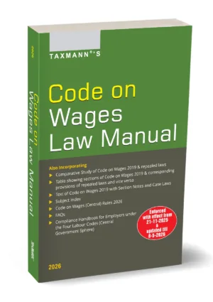 Taxmann Code on Wages Law Manual by Taxmann Editorial Edition May 2026
