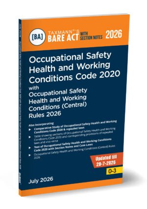Taxmann Occupational Safety Health and Working Conditions Code 2020 with Occupational Safety Health and Working Conditions Rules 2026 Bare Act Edition July 2026