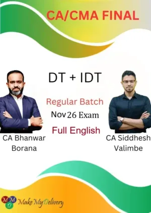 CA Final DT & IDT Regular Full English CA Bhanwar Borana & CA Siddhesh Valimbe Nov 26