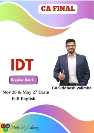CA Final IDT Regular Full English By CA Siddhesh Valimbe Nov 26 & May 27