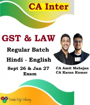 CA Inter GST & Law Regular Full English by CA Amit Mahajan & CA Karan Kumar Sept 26 & Jan 27