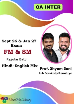 CA Inter FM & SM Regular by CA Sankalp Kanstiya & Prof. Shyam Soni Sept 26 & Jan 27