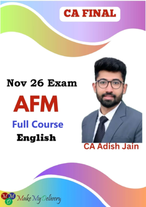 CA Final AFM Full Course English Adish Jain Nov 26