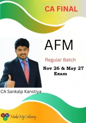 CA Final Classes AFM Regular CA Sankalp Kanstiya Nov 26 & May 27