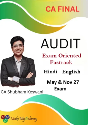 CA Final Audit Exam Oriented Fastrack by CA Shubham Keswani May & Nov 27