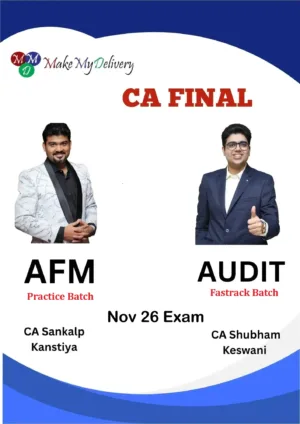 CA Final Audit Fastrack & AFM Practice by CA Shubham Keswani & CA Sankalp Kanstiya Nov 26