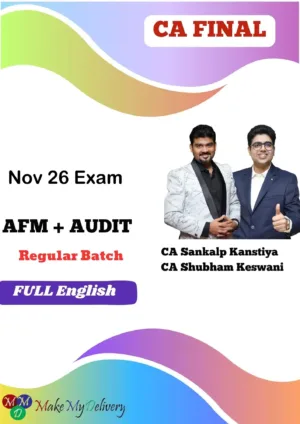 CA Final Audit and AFM Regular Full English by CA Shubham Keswani & CA Sankalp Kanstiya Nov 26
