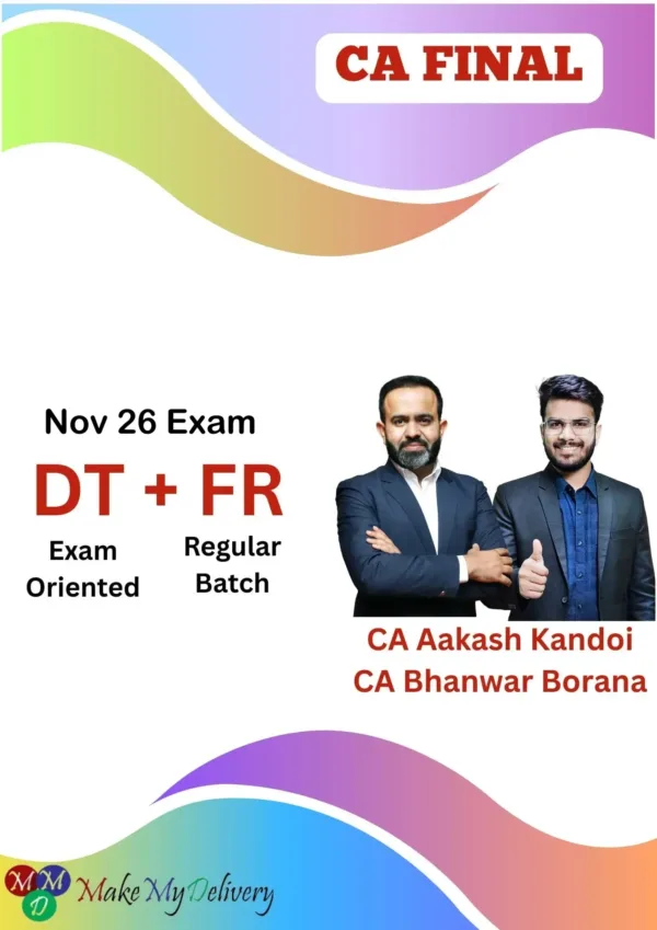 CA Final DT Exam Oriented & FR Regular Aakash Kandoi Nov 26