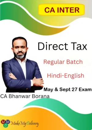 CA Inter DT Regular by CA Bhanwar Borana May & Sept 27
