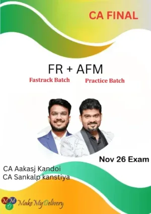 CA Final FR Fastrack & AFM Practice by CA Aakash Kandoi & CA Sankalp Kanstiya Nov 26
