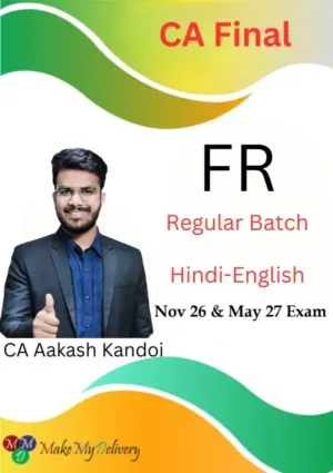 CA Final FR Regular CA Aakash Kandoi Nov 26 & May 27