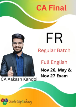 CA Final FR Regular Full English by CA Aakash Kandoi Nov 26, May & Nov 27
