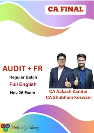 CA Final FR & Audit Regular Full English by CA Aakash Kandoi & CA Shubham Keswani Nov 26