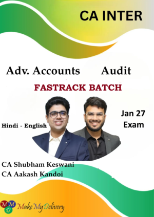 CA Inter Advanced Accounts & Audit Fastrack by CA Shubham Keswani & CA Aakash Kandoi Jan 27
