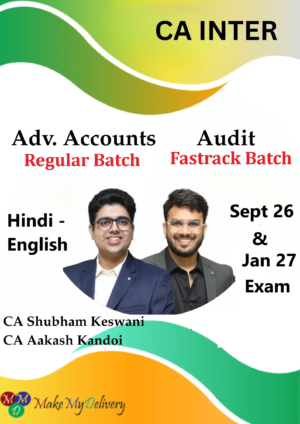 CA Inter Advanced Accounts Regular & Audit Fastrack by CA Shubham Keswani & CA Aakash Kandoi Sept 26 & Jan 27