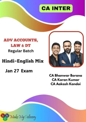 CA Inter Corporate & Other Law, Adv. Accounting & Direct Tax Regular By CA Karan Kumar, CA Bhanwar Borana & CA Aakash Kandoi Jan 27
