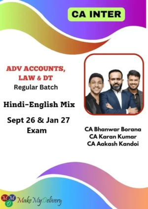 CA Inter Corporate & Other Law, Adv. Accounting & Direct Tax Regular By CA Karan Kumar, CA Bhanwar Borana & CA Aakash Kandoi Sept 26 & Jan 27