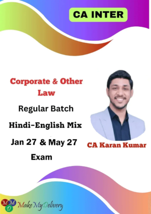 CA Inter Corporate & Other Law Regular by CA Karan Kumar Jan 27 & May 27