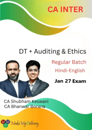 CA Inter DT & Audit Regular by CA Bhanwar Borana & CA Shubham Keswani Jan 27