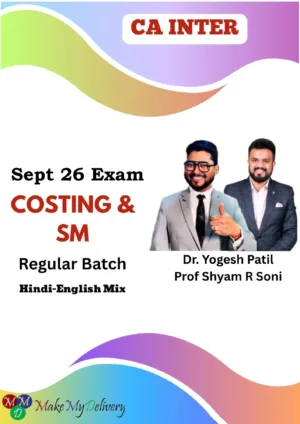 CA Inter Costing & SM Regular by CA Shyam Soni & Prof Yogesh Patil Sept 26
