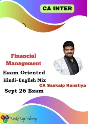 CA Inter Financial Management Exam Oriented by CA Sankalp Kanstiya Sept 26