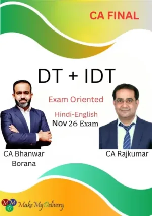 CA Final Classes DT & IDT Exam Oriented CA Bhanwar Borana & CA Rajkumar Nov 26 Exam