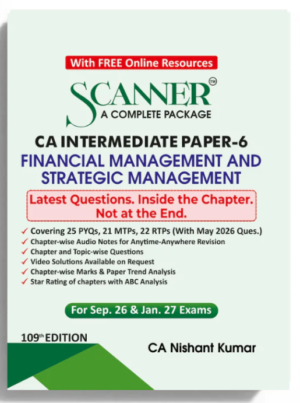 Shuchita Solved Scanner CA Inter FM SM By CA Nishant Kumar109th Edition Sept 26 & Jan 27