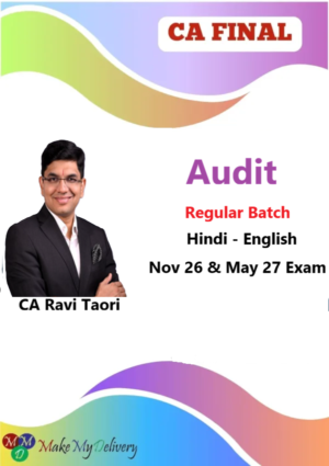 CA Final Audit Regular by CA Ravi Taori Nov 26 & May 27