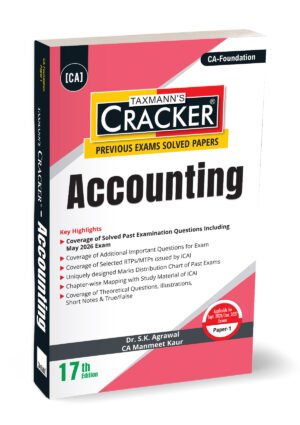 Taxmann CA Foundation Accounting Cracker by Dr. S.K. Agrawal & CA Manmeet Kaur 17th Edition 2026 Sept 26 & Jan 27