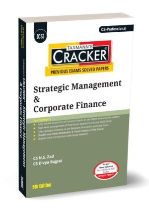 Taxmann CS Professional Strategic Management & Corporate Finance Cracker By N.S. Zad, Divya Bajpai Dec 26 & June 27