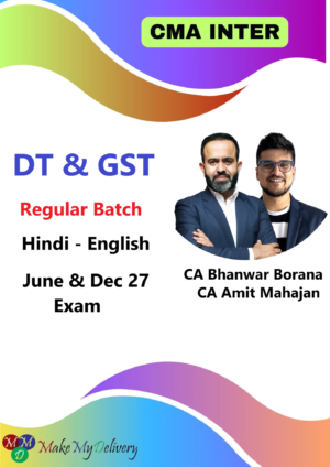 CMA Inter Direct Tax & GST Regular June & Dec 27