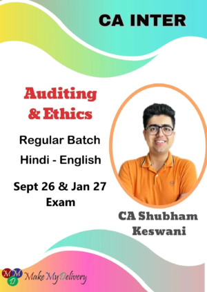 CA Inter Auditing & Ethics Regular by CA Shubham Keswani Sept 26 & Jan 27