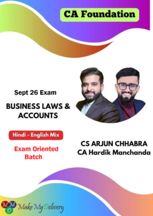 CA Foundation Accounts & Business Laws Exam Oriented By CS Arjun Chhabra & CA Hardik Manchanda Sept 26