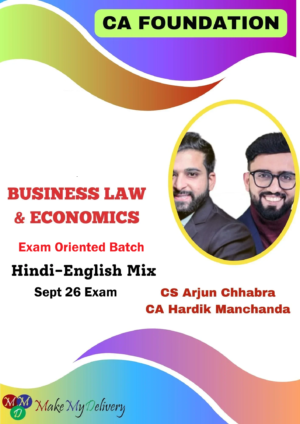 CA Foundation Business Laws & Economics Exam Oriented By CS Arjun Chhabra & CA Hardik Manchanda Sept 26