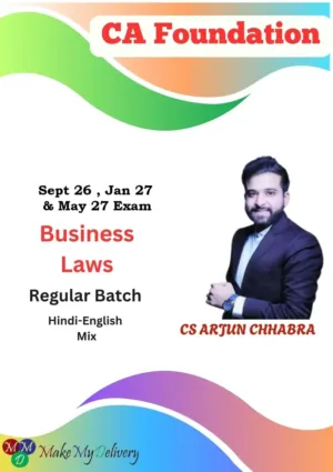 CA Foundation Business Laws Regular By CS Arjun Chhabra Sept 26 , Jan 27 & May 27