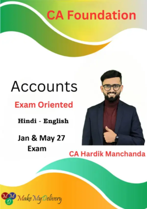 CA Foundation Accounts Exam Oriented By CA Hardik Manchanda Jan & May 27