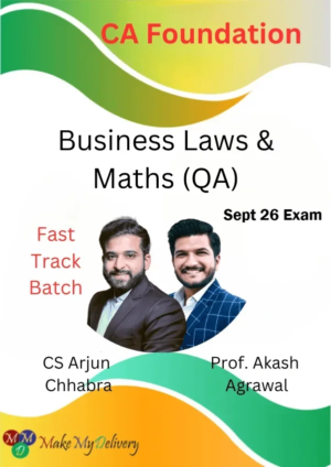 CA Foundation Maths QA & Business Law Exam Oriented By CS Arjun Chhabra & Prof. Akash Agrawal Sept 26