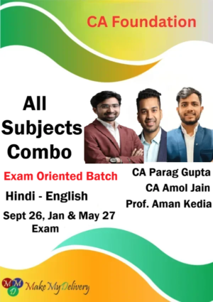 CA Foundation All Subject Exam Oriented by CA Amol Jain, CA Parag Gupta & Prof. Aman Kedia Sept 26