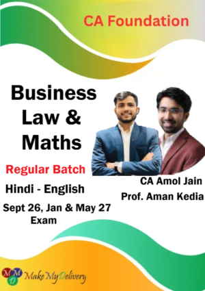 CA Foundation Business Law & Maths Regular by CA Amol Jain & Prof. Aman Kedia Sept 26 Jan & May 27