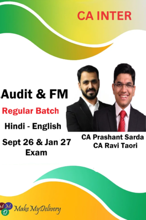 CA Inter Audit & FM Regular by CA Ravi Taori, CA Prashant Sarda Sept 26 & Jan 27