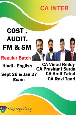 CA Inter Cost Audit FM & SM Regular by CA Vinod Reddy, CA Ravi Taori,CA Prashant Sarda & CA Amit Tated Sept 26 & Jan 27