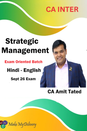 CA Inter Strategic Management Exam Oriented by CA Amit Tated Sept 26