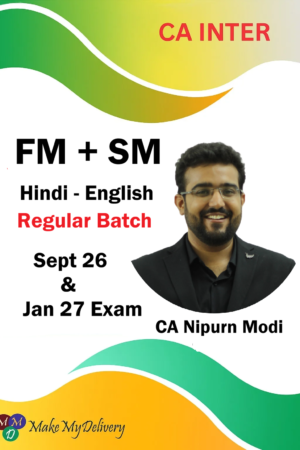 CA Inter FM & SM Regular by CA Nipurn Modi Sept 26 & Jan 27