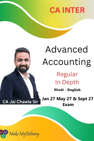 CA Inter Advanced Accounting Regular by CA Jai Chawla Jan May & Sept 27