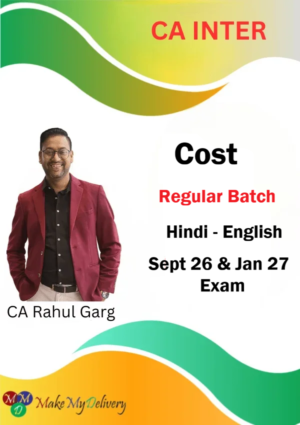 CA Inter Costing Regular by CA Rahul Garg Sept 26 & Jan 27