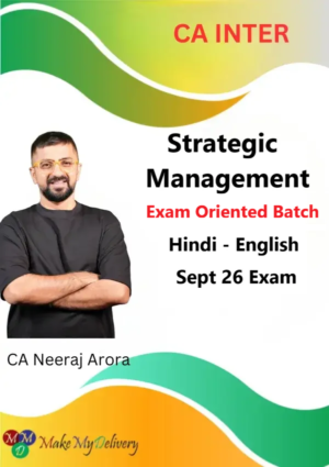 CA Inter Classes Strategic Management Exam Oriented by Neeraj Arora Sept 26