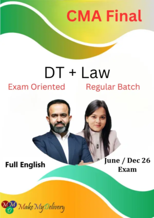 CMA Final DT Exam Oriented & Law Regular Full English by CA Bhanwar Borana & CA Shivangi Agrawal June & Dec 26