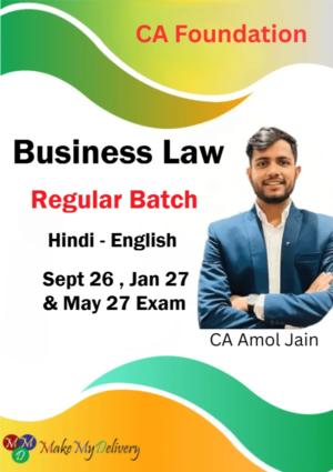 CA Foundation Business Law Regular by CA Amol Jain Sept 26 ,Jan 27 & May 27