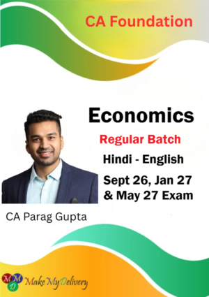 CA Foundation Economics Regular By CA Parag Gupta Sept 26, Jan 27 & May 27