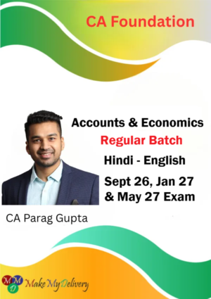 CA Foundation Accounts & Economics Regular By CA Parag Gupta Sept 26, Jan 27 & May 27 (Copy)